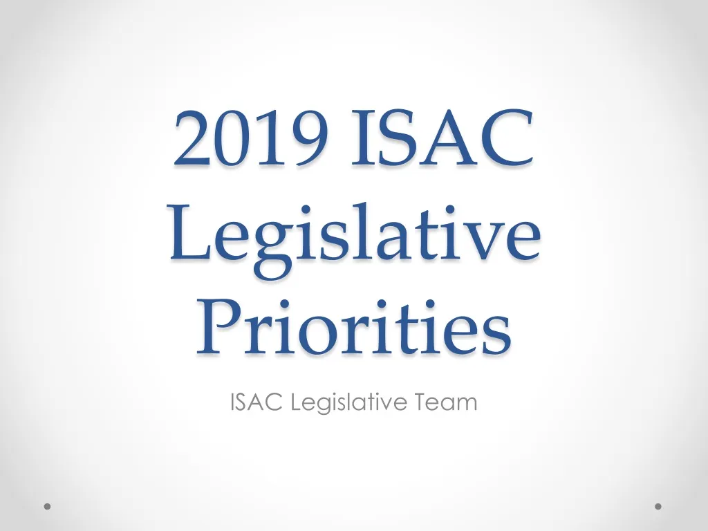 2019 isac legislative priorities