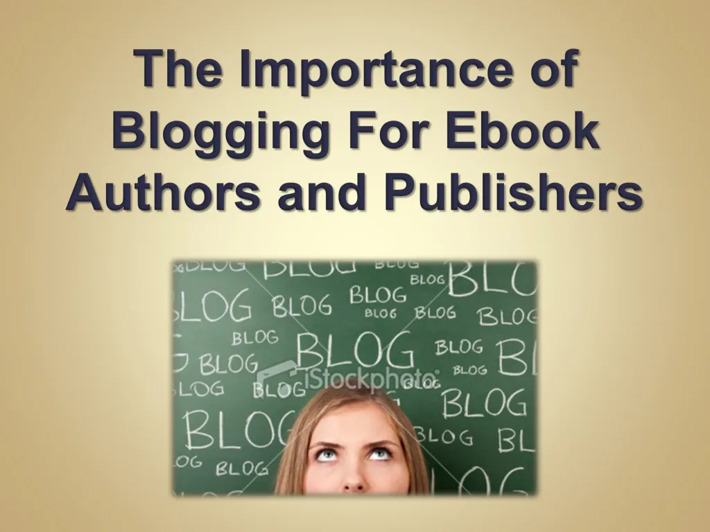 the importance of blogging for ebook authors and publishers