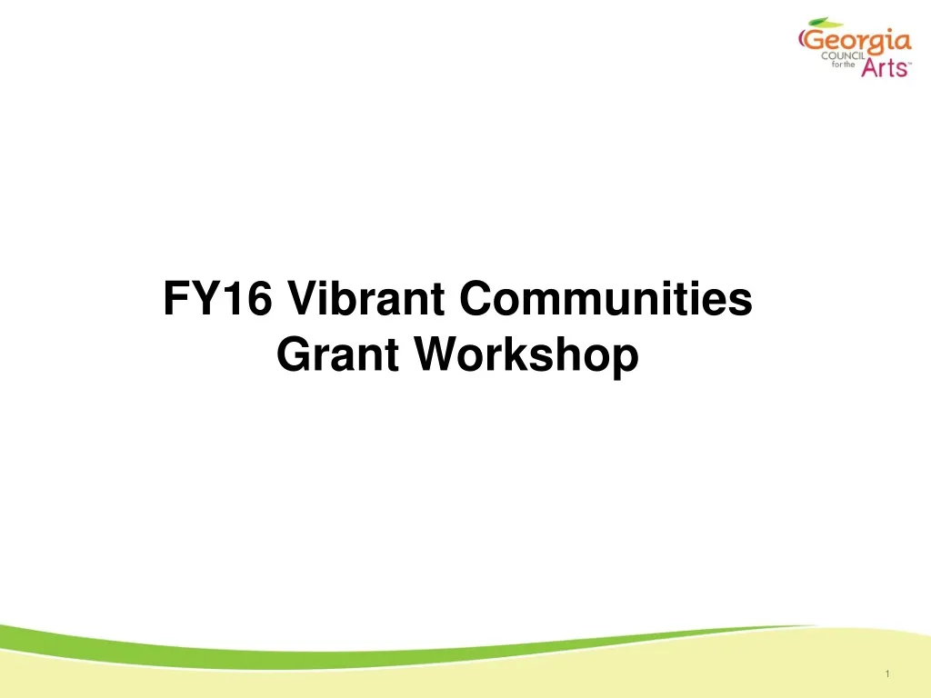 fy16 vibrant communities grant workshop