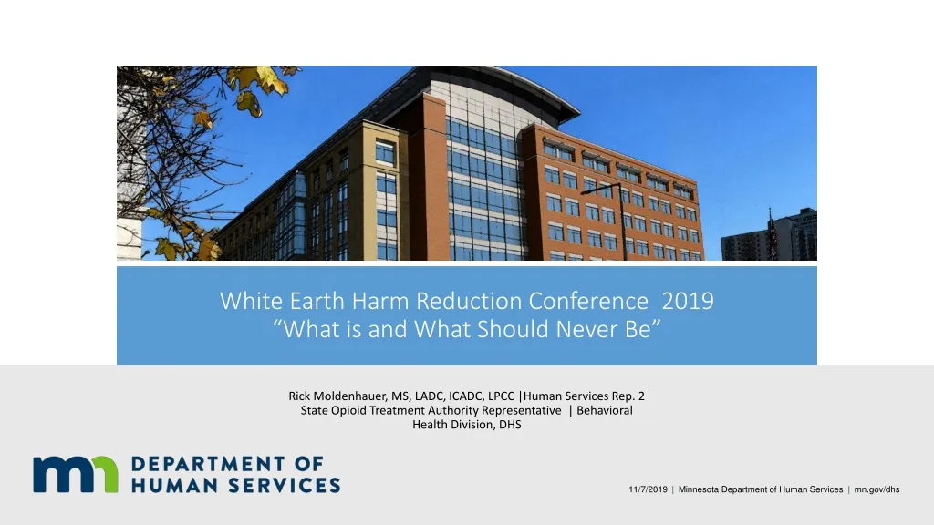 white earth harm r eduction conference 2019 what is and what should never be