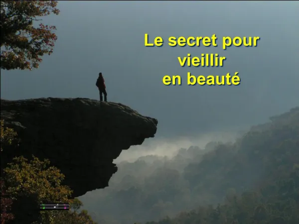 Le secret pour vieillir en beaut