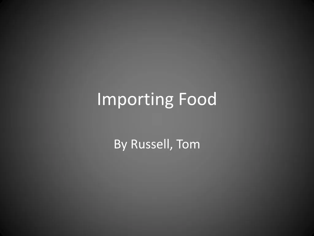 importing food