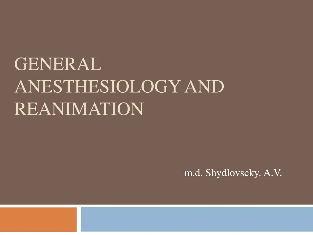 general anesthesiology and reanimation