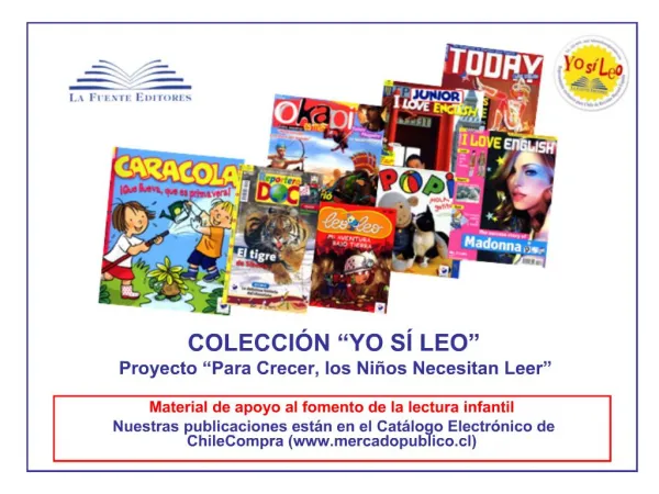 Material de apoyo al fomento de la lectura infantil Nuestras publicaciones est n en el Cat logo Electr nico de ChileCom
