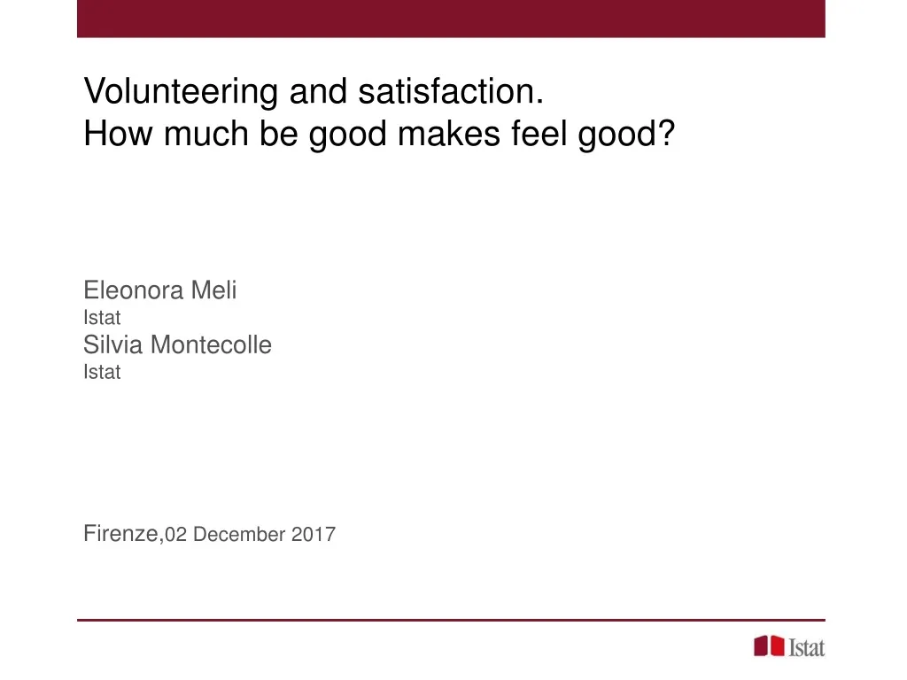 volunteering and satisfaction how much be good