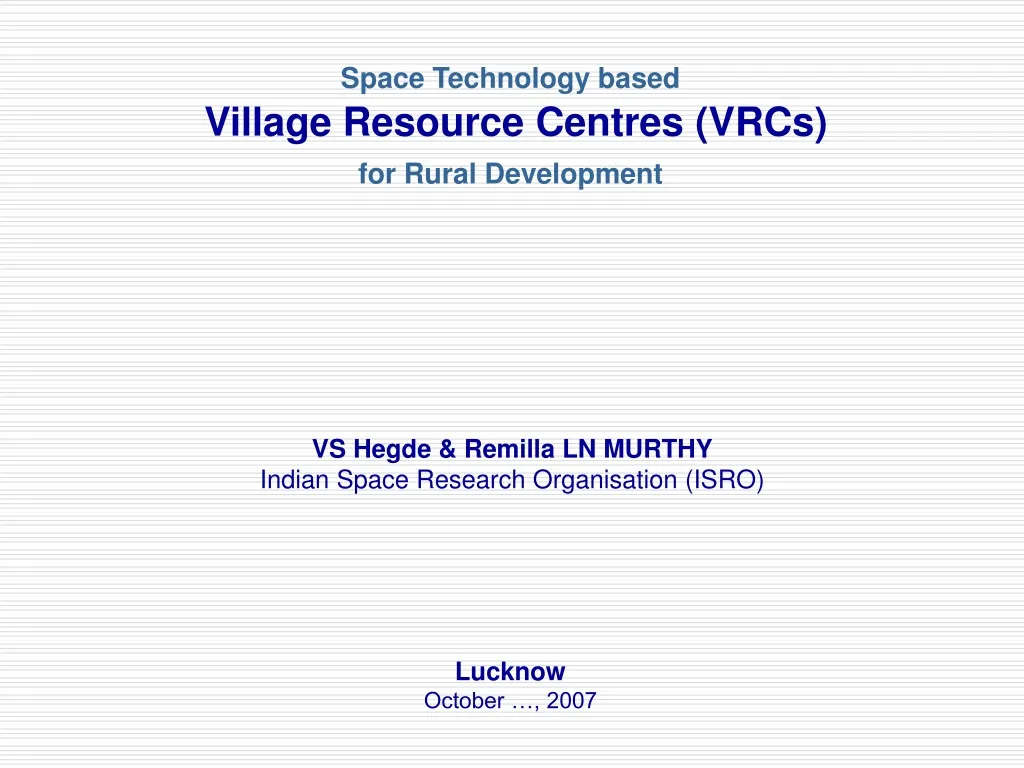 space technology based village resource centres