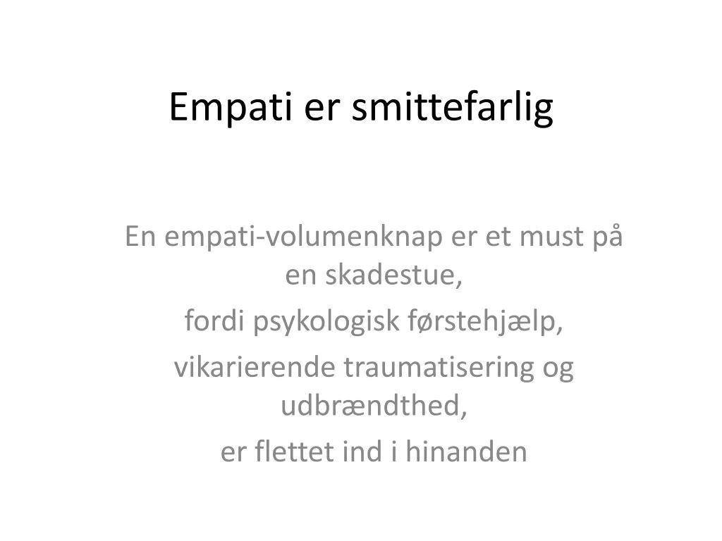 empati er smittefarlig