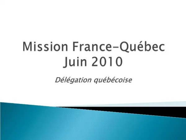 Mission France-Qu bec Juin 2010