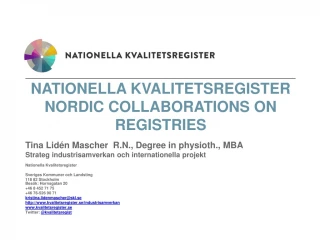 Nationella kvalitetsregister NORDIC COLLABORATIONS ON REGISTRIES - slide 1
