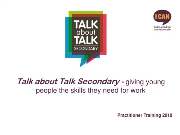 Talk about Talk Secondary - giving young people the skills they need for work