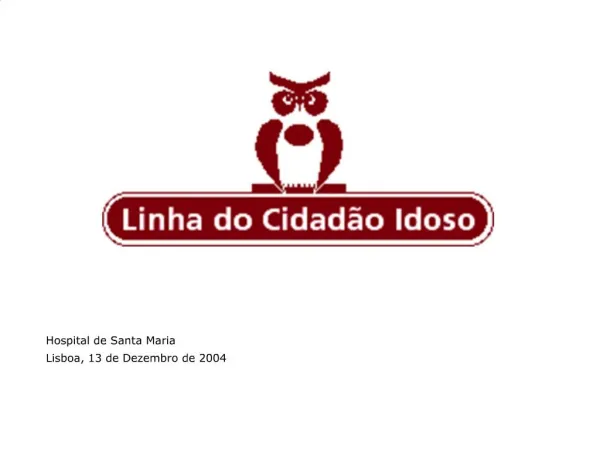 Hospital de Santa Maria Lisboa, 13 de Dezembro de 2004