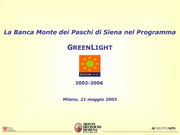 La Banca Monte dei Paschi di Siena nel Programma GREENLIGHT