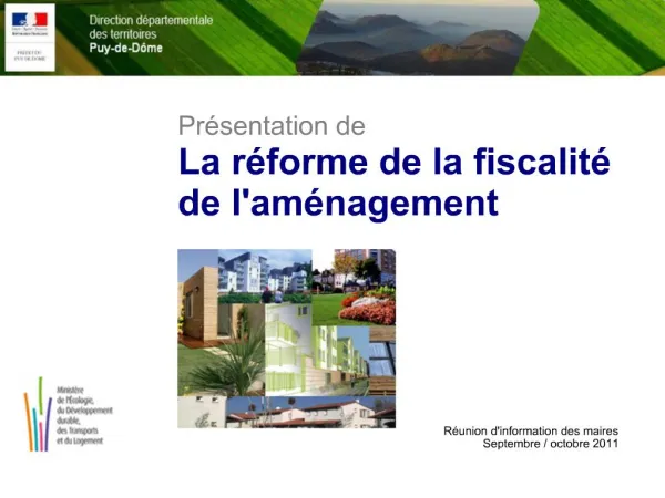 Pr sentation de La r forme de la fiscalit de lam nagement R union dinformation des maires Septembre