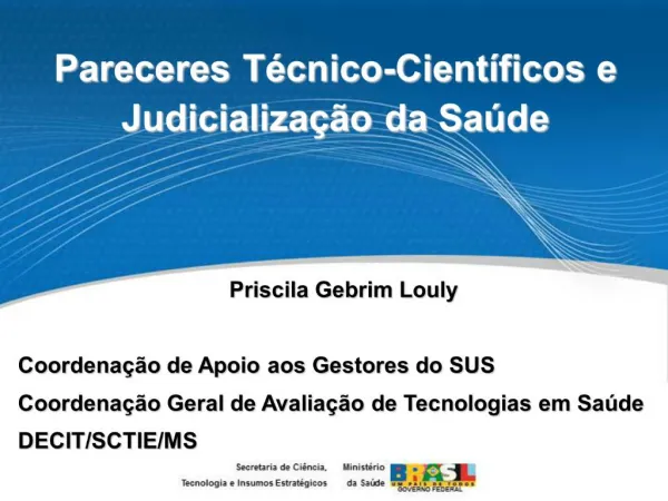 Pareceres T cnico-Cient ficos e Judicializa o da Sa de