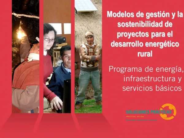 Modelos de gesti n y la sostenibilidad de proyectos para el desarrollo energ tico rural