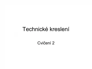 Technick kreslen - slide 1
