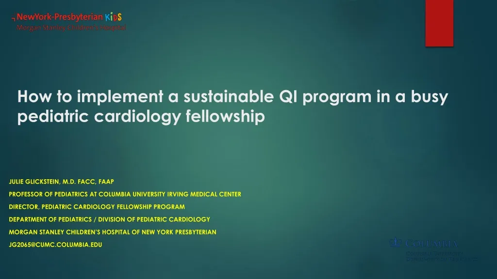 how to implement a sustainable qi program in a busy pediatric cardiology fellowship