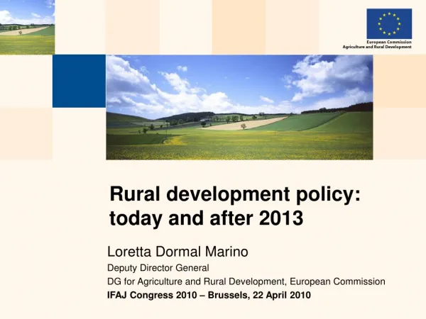 Rural development policy: today and after 2013
