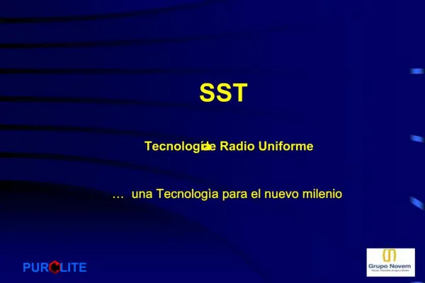 SST Tecnolog a de Radio Uniforme una Tecnolog a para el nuevo milenio