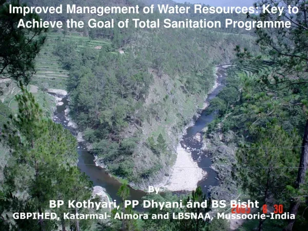 Improved Management of Water Resources: Key to Achieve the Goal of Total Sanitation Programme