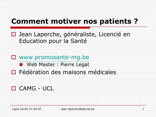 Comment motiver nos patients