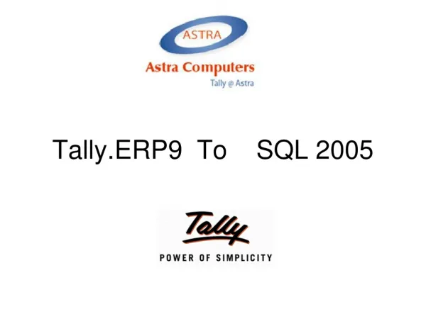 Tally.ERP9 To SQL 2005
