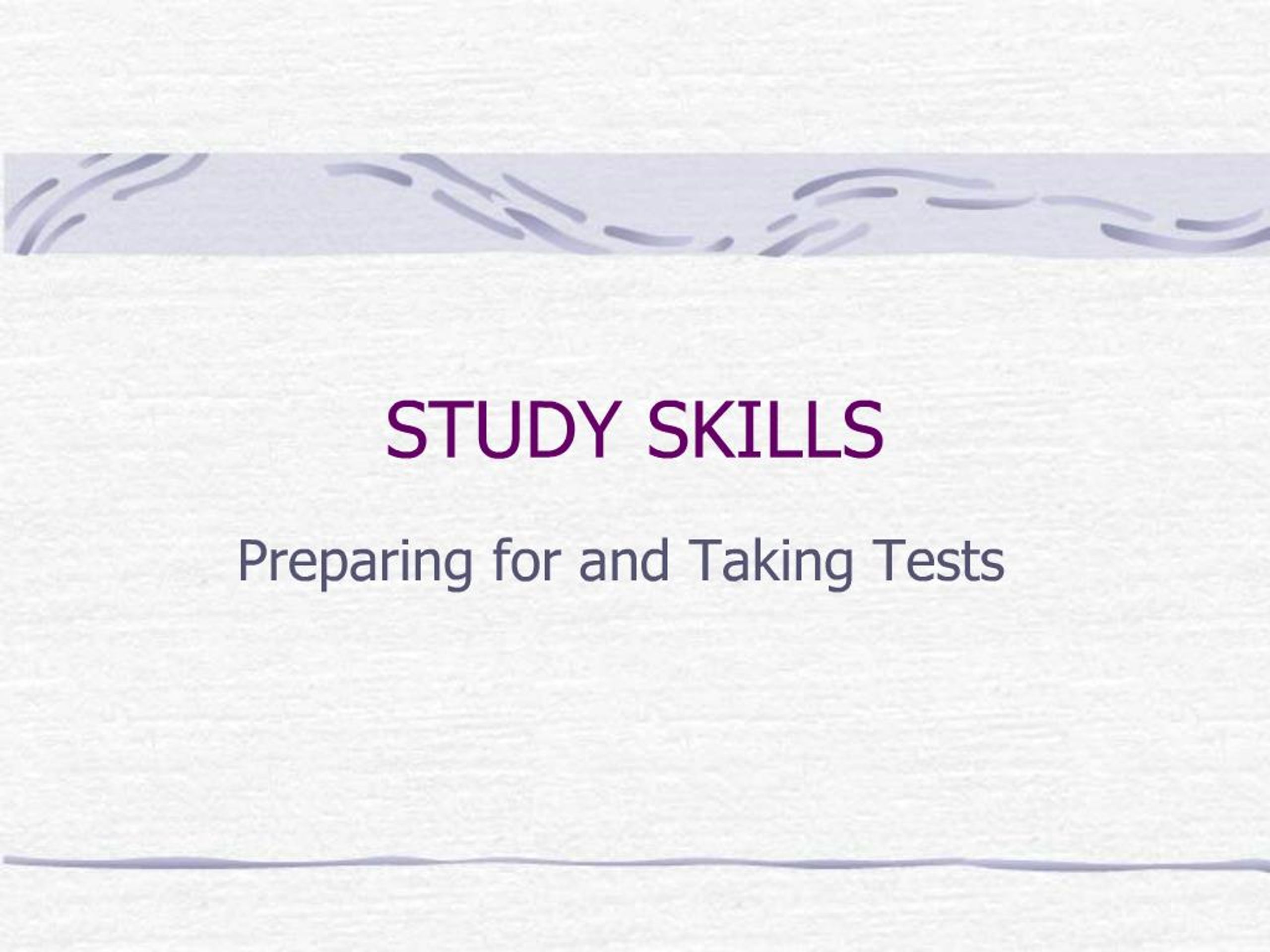 PPT - Effective Study Strategies: Preparing for and Taking Various ...