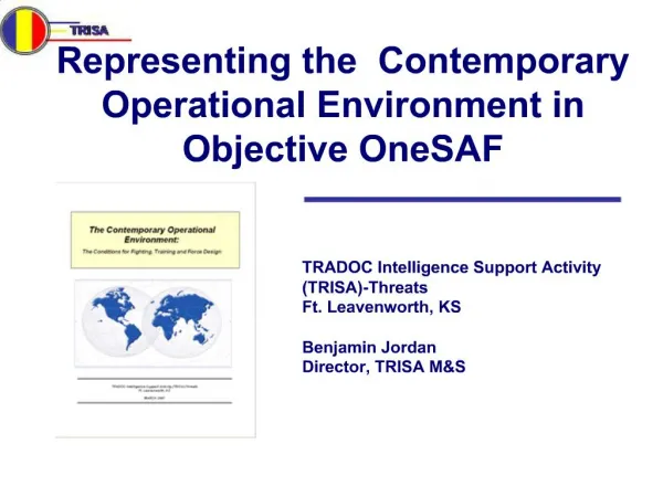 Representing the Contemporary Operational Environment in Objective OneSAF