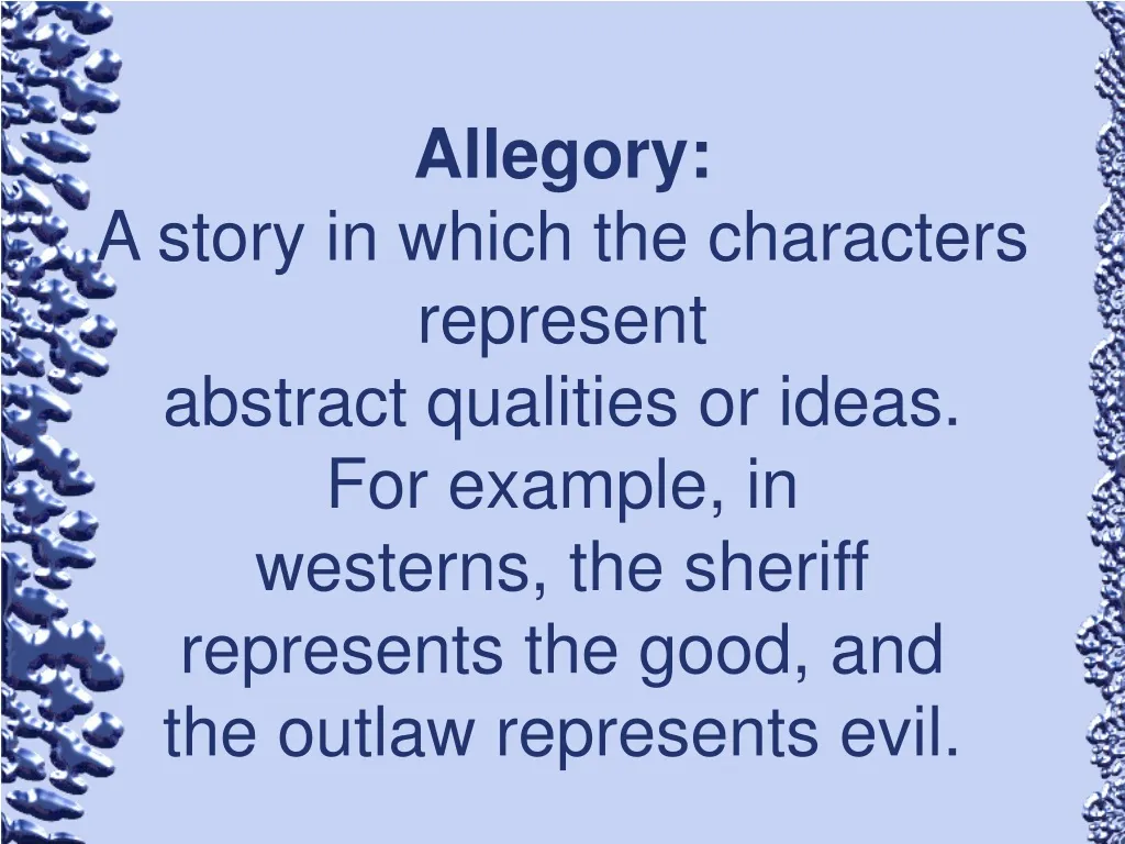 allegory a story in which the characters