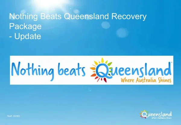 Nothing Beats Queensland Recovery Package - Update