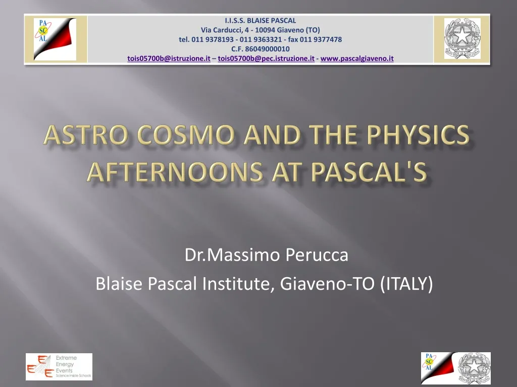 astro cosmo and the physics afternoons at pascal s