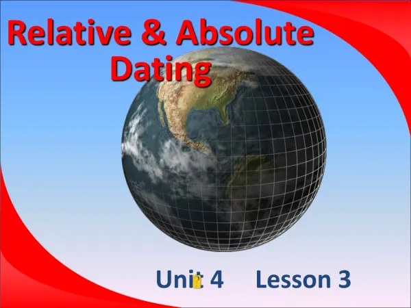 Relative &amp; Absolute Dating