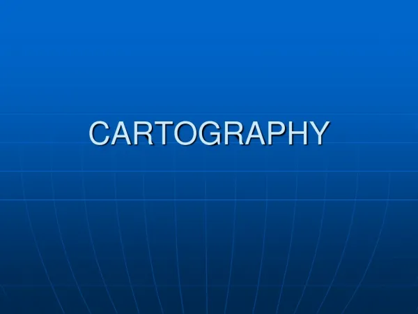 CARTOGRAPHY