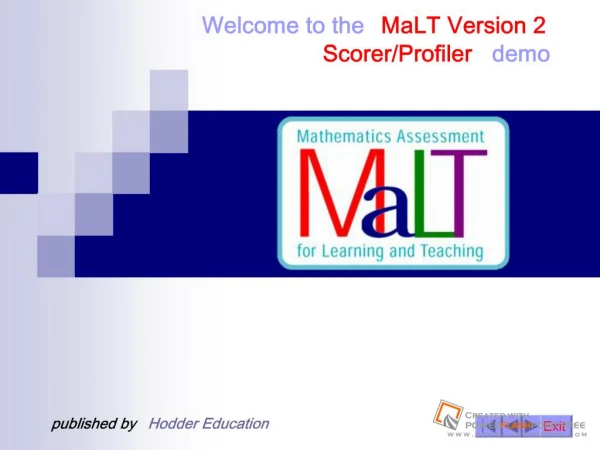 MaLT Version 2 Scorer/Profiler demo