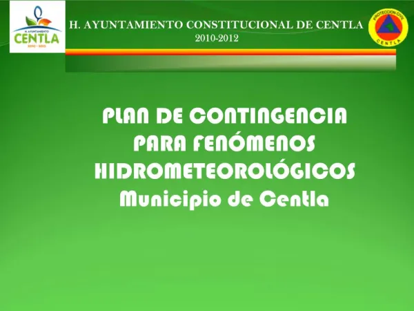 PLAN DE CONTINGENCIA PARA FEN MENOS HIDROMETEOROL GICOS Municipio de Centla