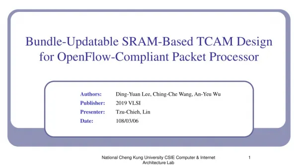 Bundle-Updatable SRAM-Based TCAM Design for OpenFlow -Compliant Packet Processor