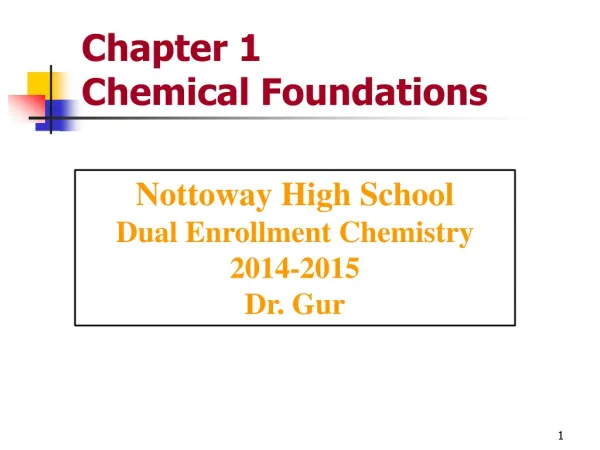 Chapter 1	 Chemical Foundations