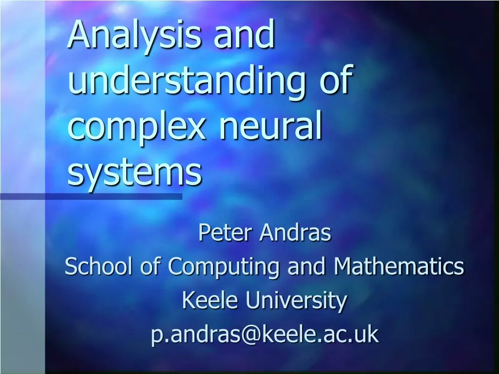 analysis and understanding of complex neural systems