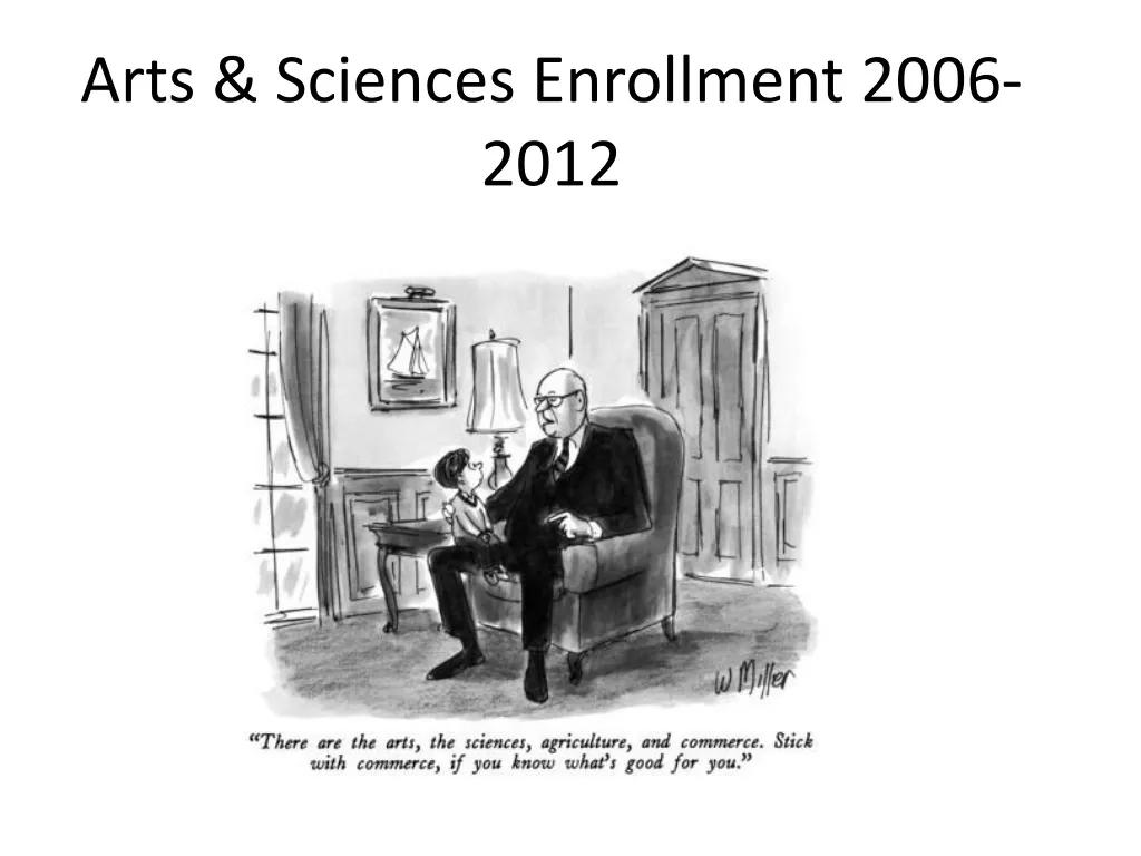 arts sciences enrollment 2006 2012