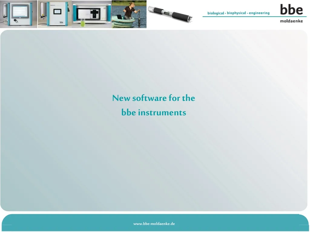 new software for the bbe instruments
