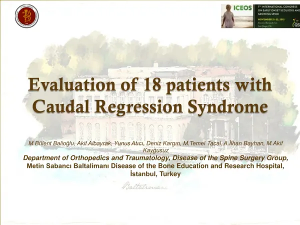 Evaluation of 18 patients with Caudal Regression Syndrome