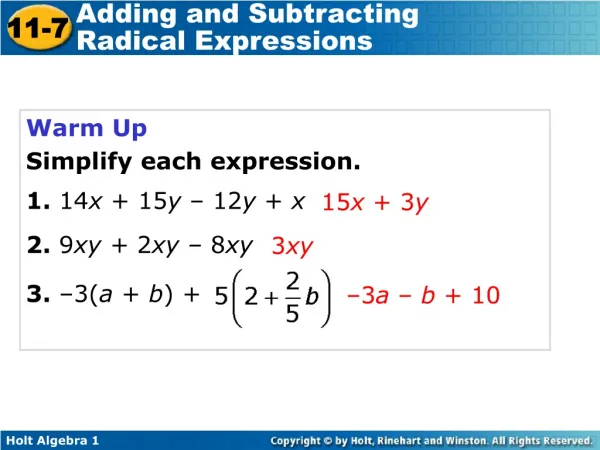 Warm Up					 Simplify each expression. 1. 14 x + 15 y – 12 y + x 2. 9 xy + 2 xy – 8 xy