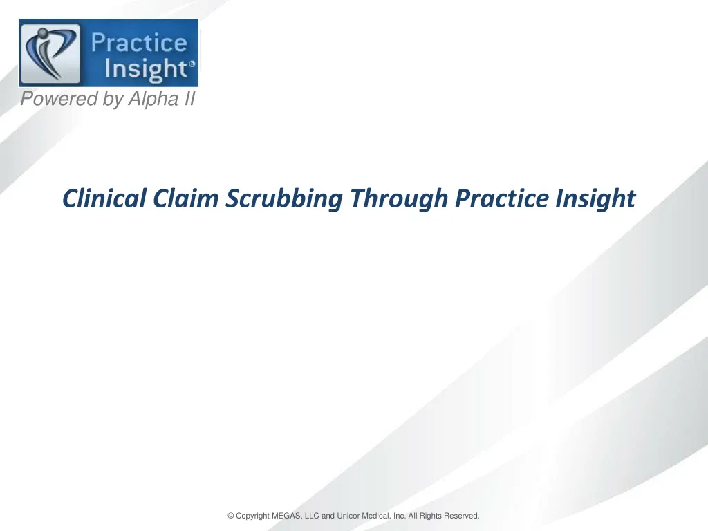 clinical claim scrubbing through practice insight