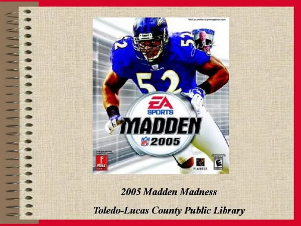 2005 Madden Madness Toledo-Lucas County Public Library