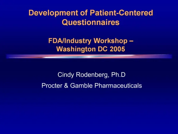 Development of Patient-Centered Questionnaires FDA