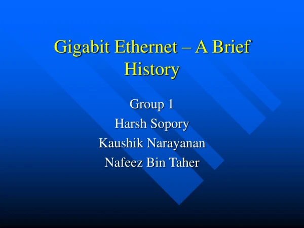 Gigabit Ethernet – A Brief History
