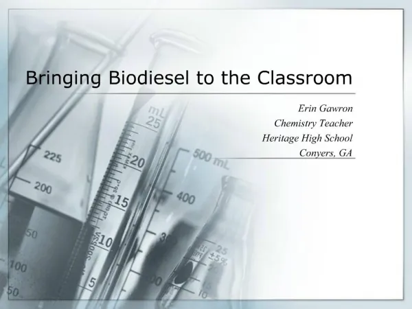 Bringing Biodiesel to the Classroom