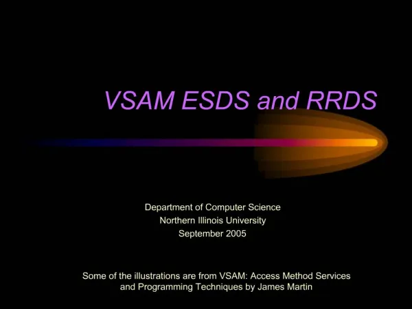 VSAM ESDS and RRDS