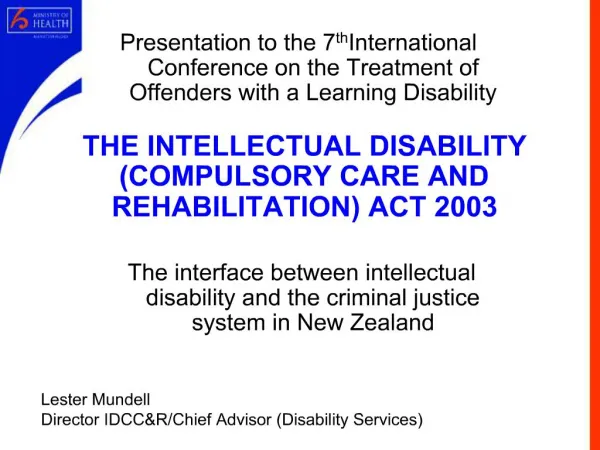 THE INTELLECTUAL DISABILITY COMPULSORY CARE AND REHABILITATION ACT 2003