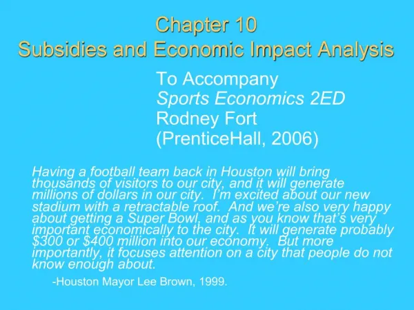 Chapter 10 Subsidies and Economic Impact Analysis